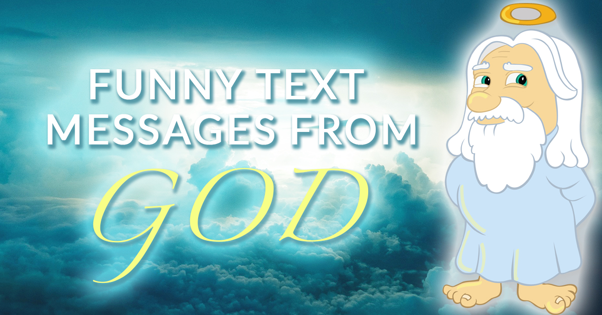 Funny Texts From God